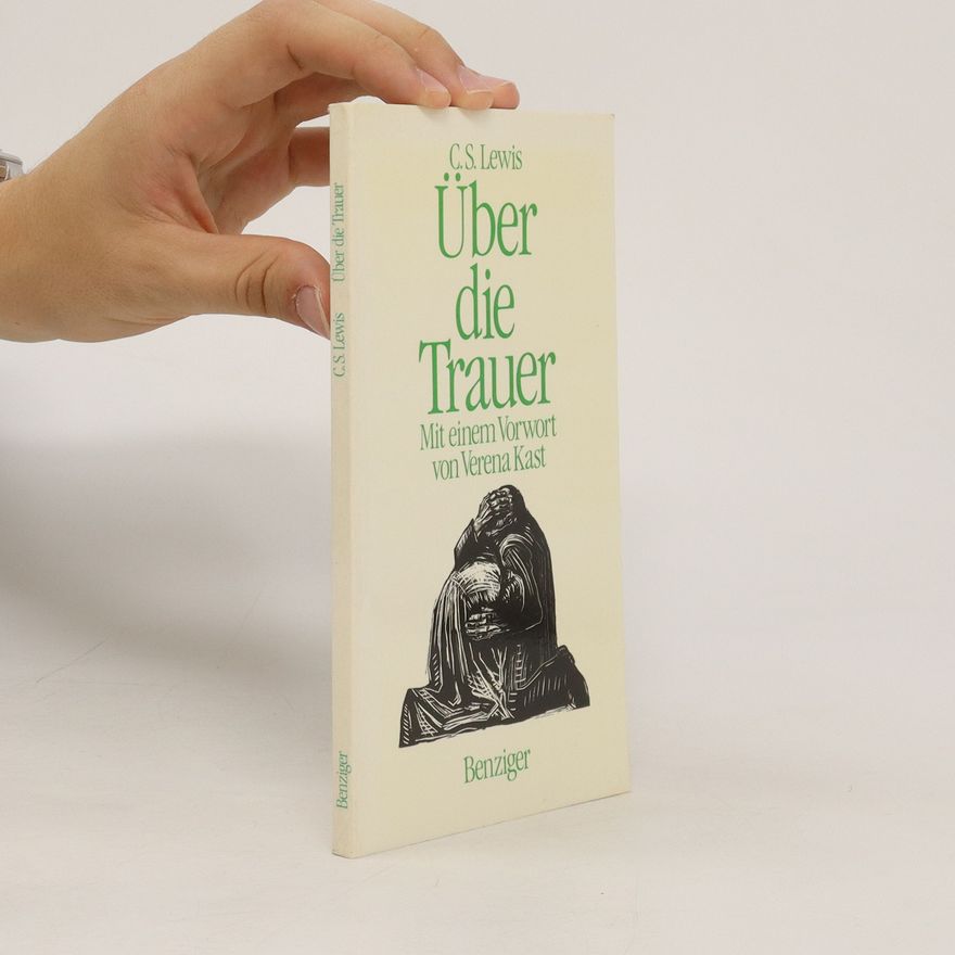 Clive Staples Lewis Über die Trauer