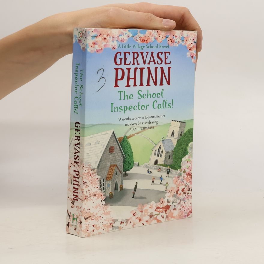 Gervase Phinn The School Inspector Calls!