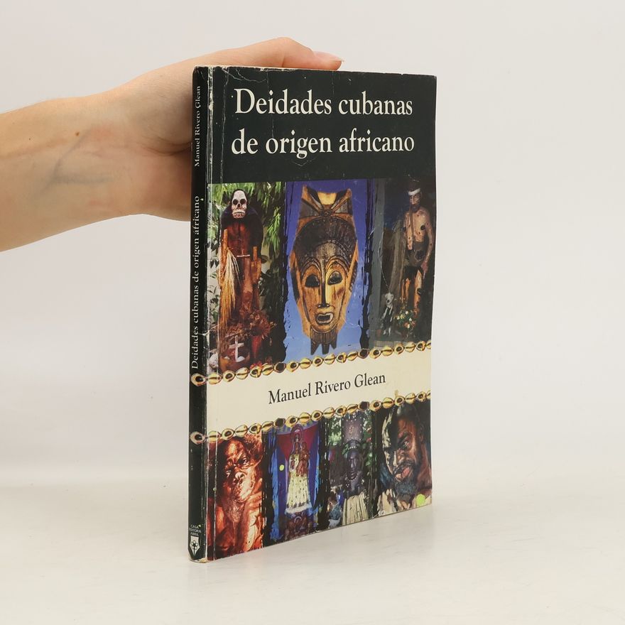 Manuel Rivero Glean Deidades cubanas de origen africano