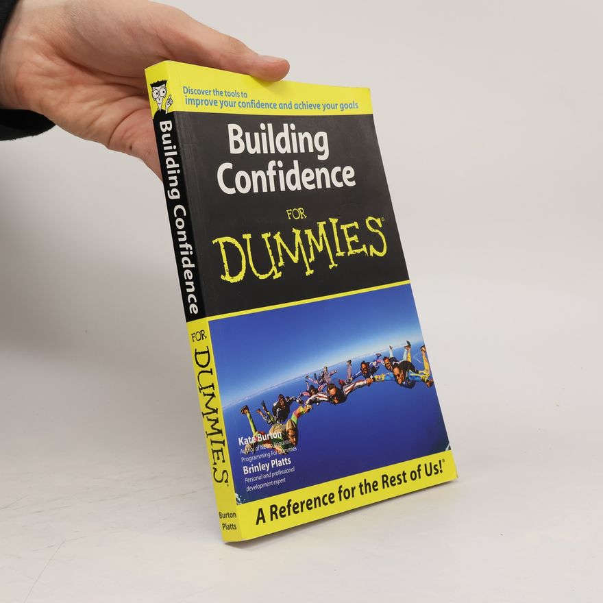 Brinley N. Platts Building Confidence for Dummies