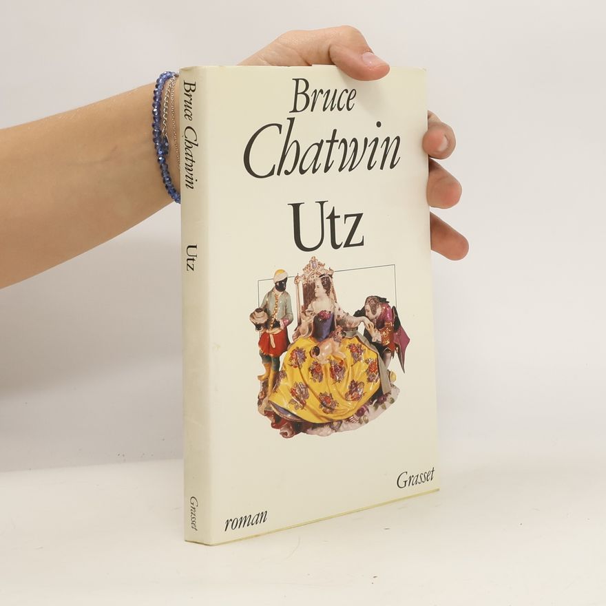 Bruce Chatwin Utz