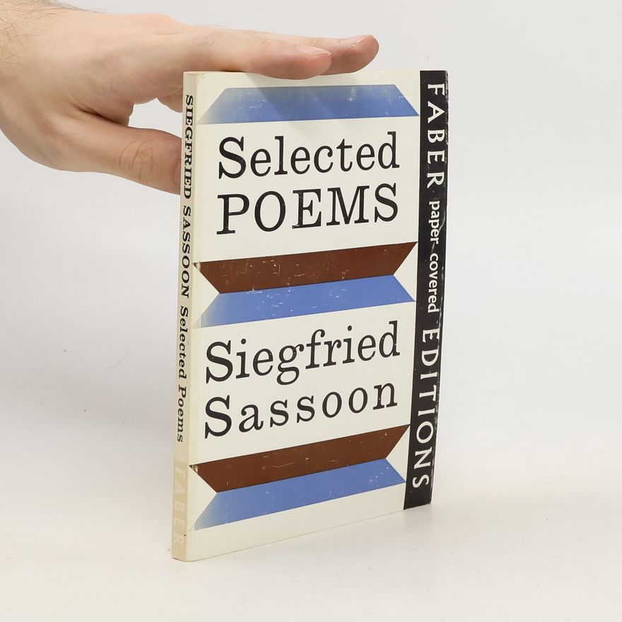 Siegfried Sassoon Selected Poems