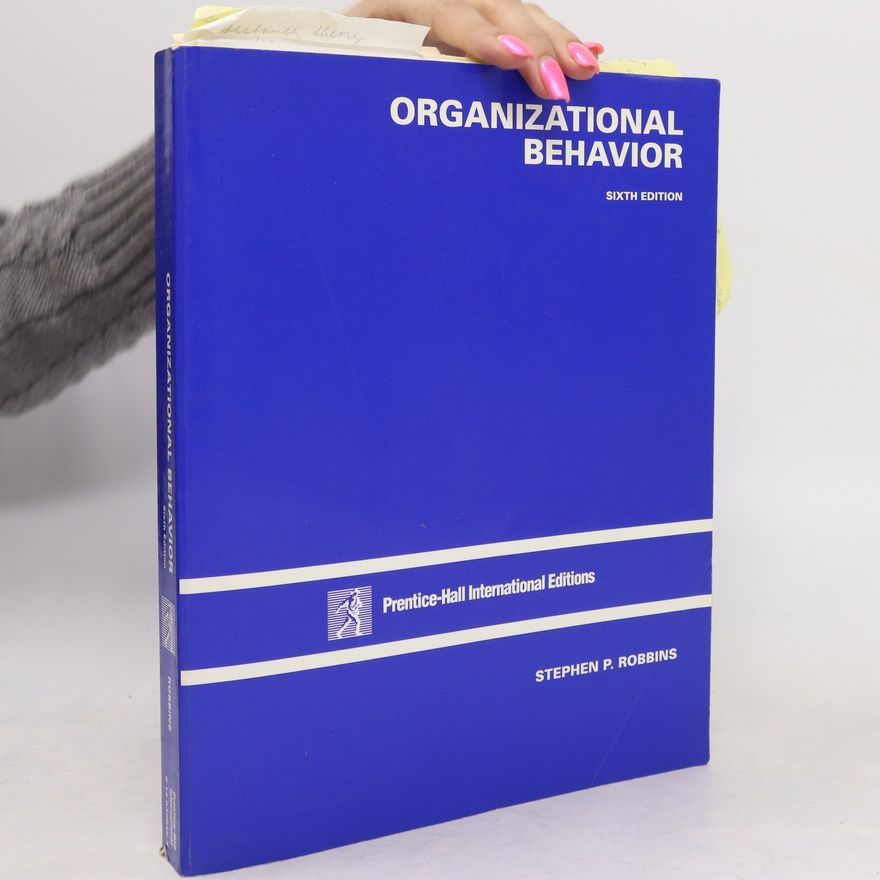 Stephen P. Robbins Organizational Behavior