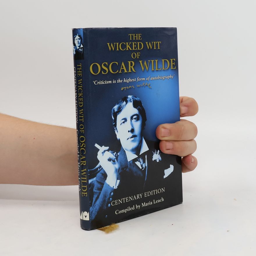 Maria Leach The Wicked Wit of Oscar Wilde