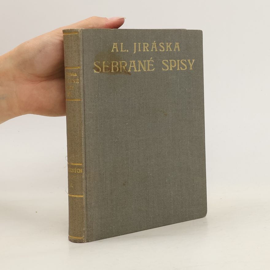 Alois Jirásek Sebrané spisy. Díl XII.