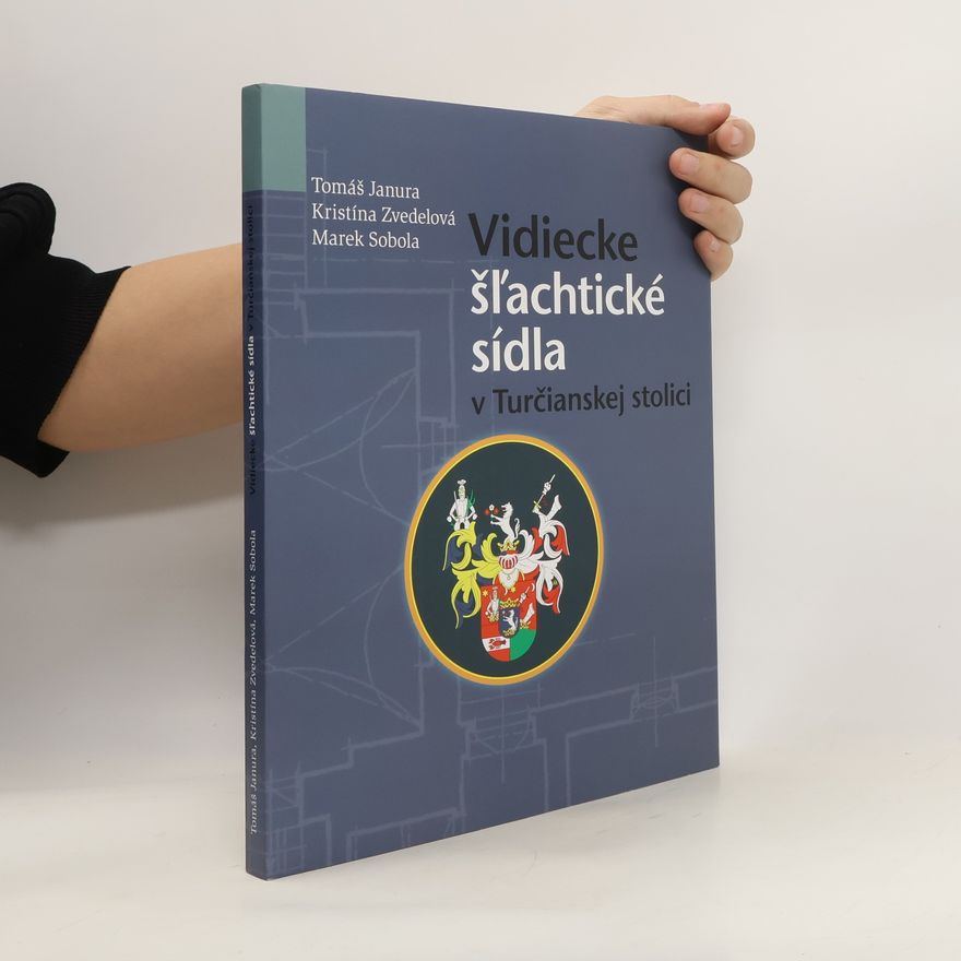 Marek Sobola Vidiecke šľachtické sídla v Turčianskej stolici