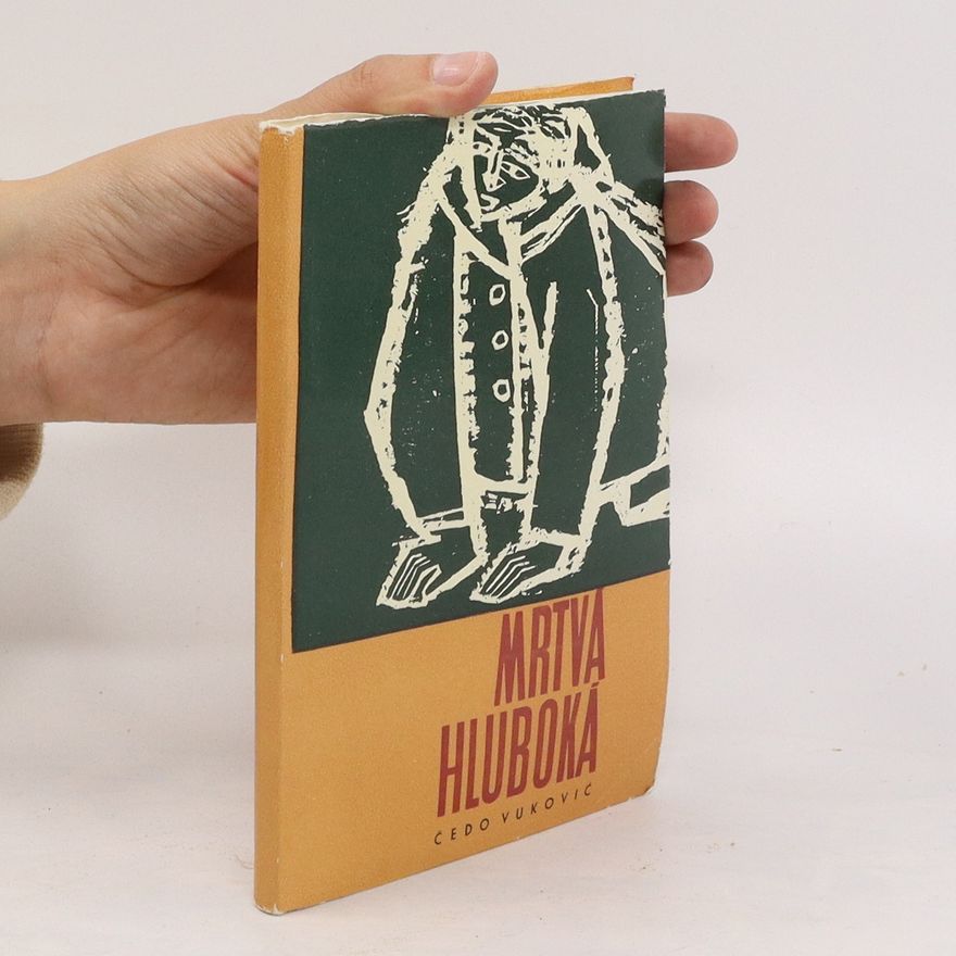 Čedo Vukovič Mrtvá hluboká