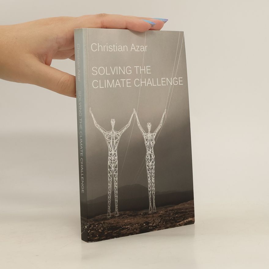 Christian Azar Solving the Climate Challenge