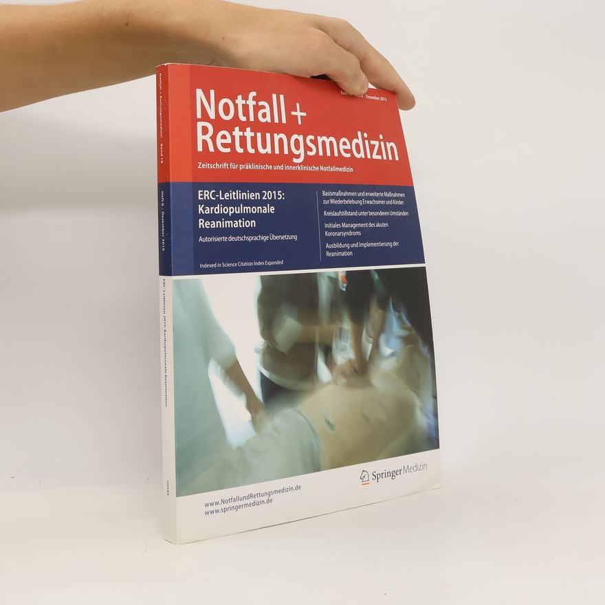 Autorenkollektiv Notfall + Rettungsmedizin. Dezember 2015