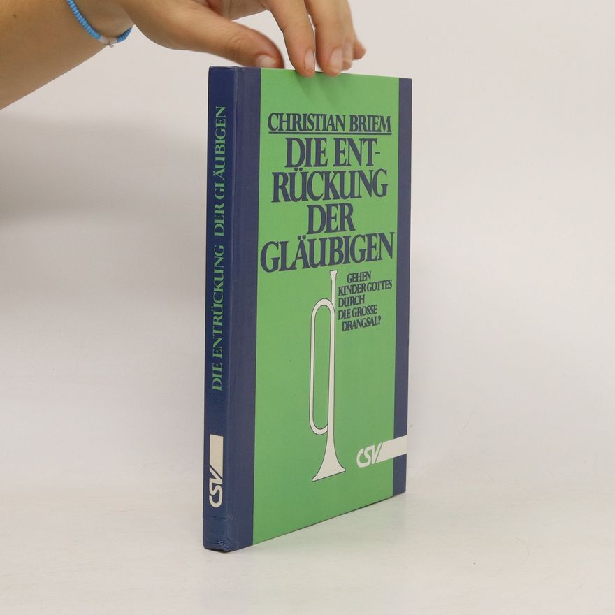 Christian Briem Die Entrückung der Gläubigen