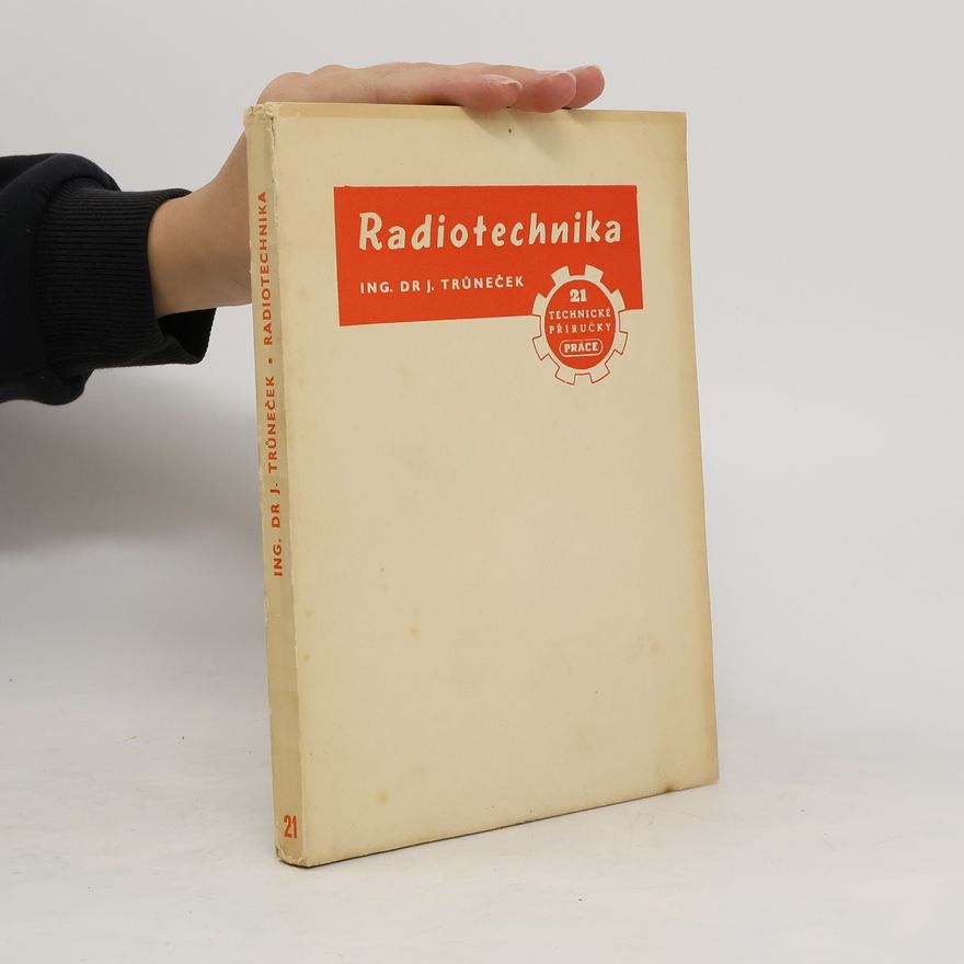 Jiří Trůneček Radiotechnika