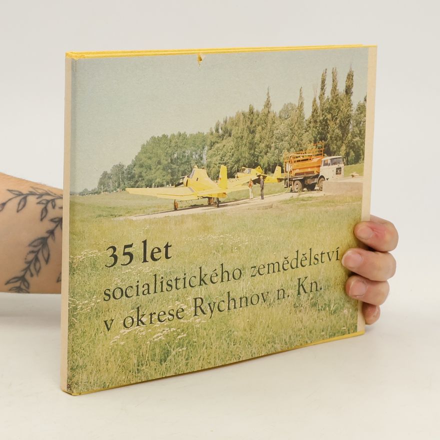 Alois Mimra 35 let socialistického zemědělství v okrese Rychnov n. Kn.