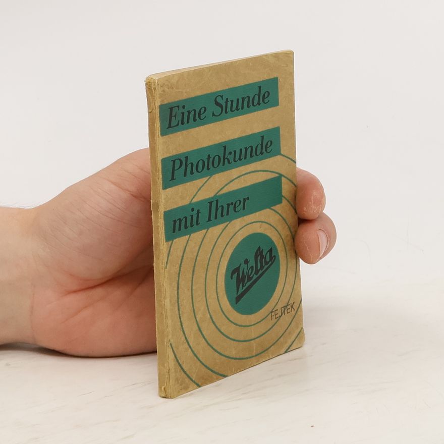 Autores varios Eine Stunde Photokunde mit Ihrer Welta