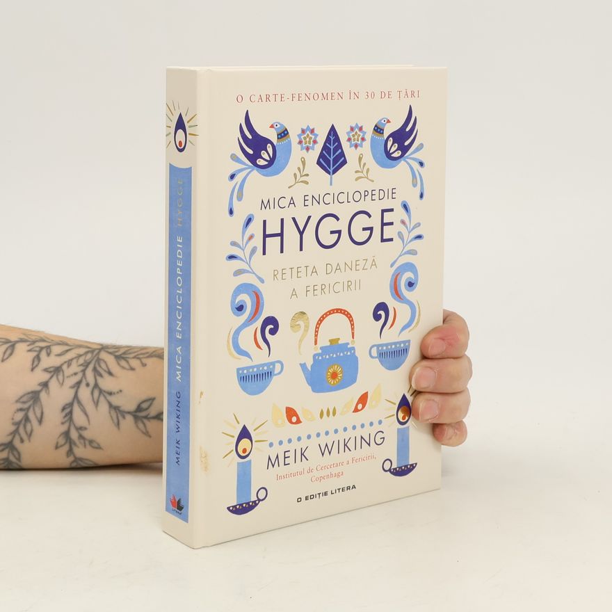 Meik Wiking Mica enciclopedie. Hygge
