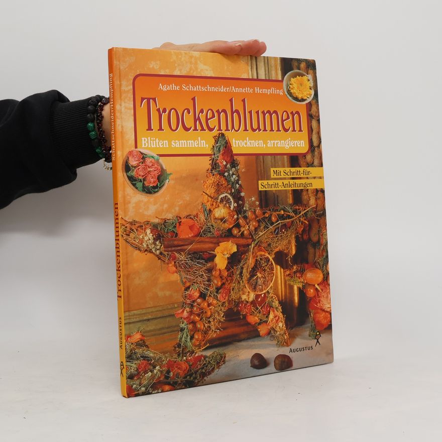 Agathe Schattschneider Trockenblumen