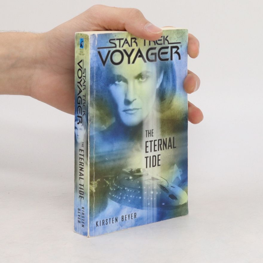 Kirsten Beyer Star Trek Voyager. The Eternal Tide