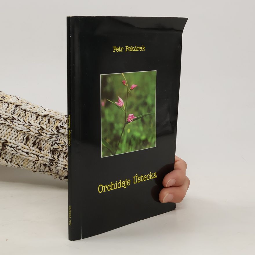 Petr Pekárek Orchideje Ústecka