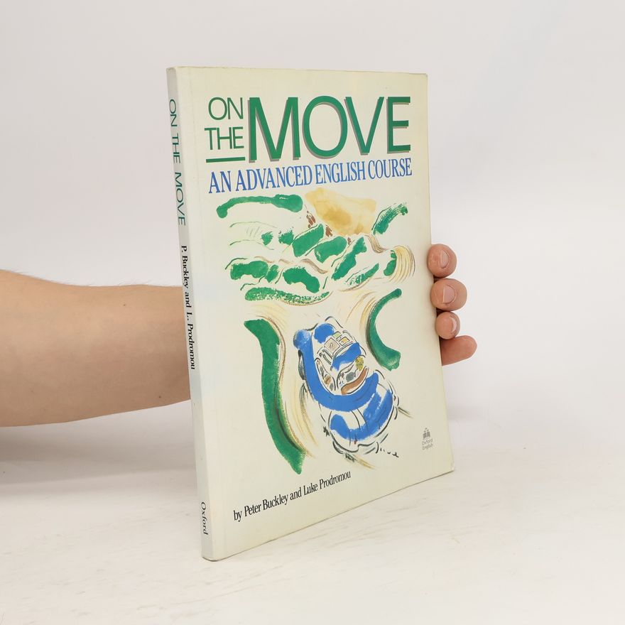 Luke Prodromou On the move. An advanced English course