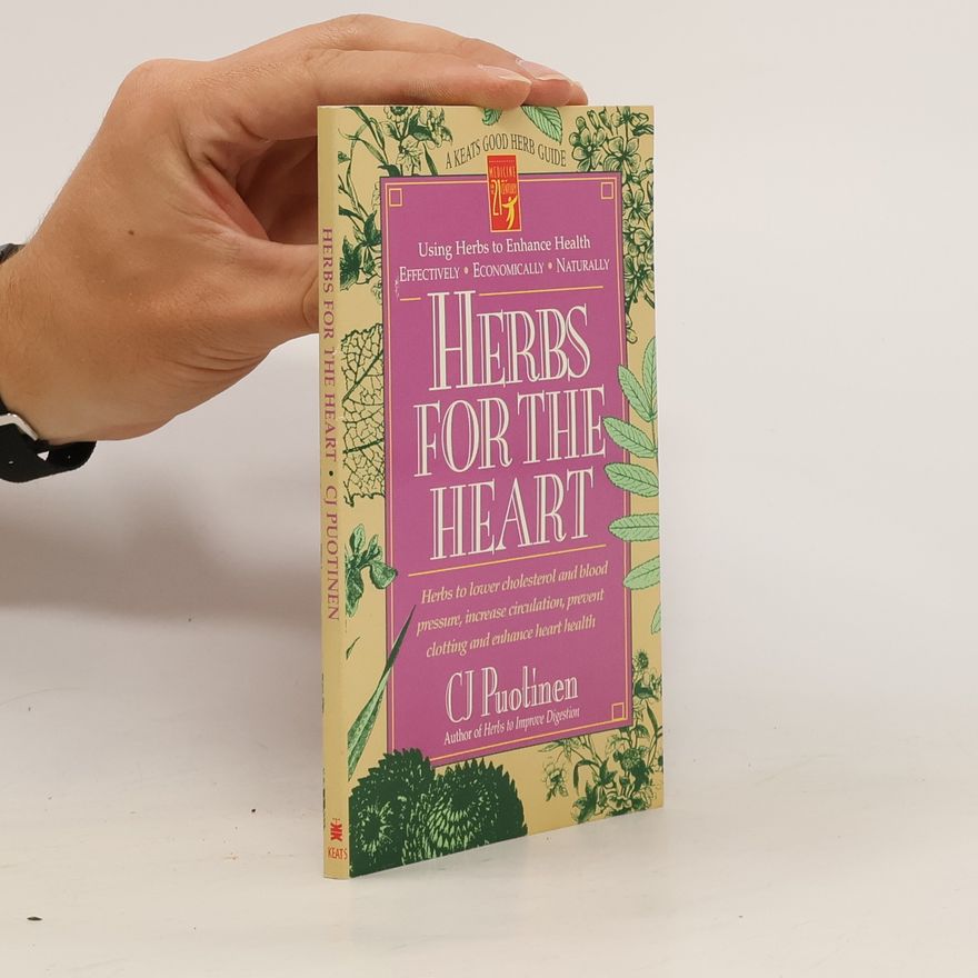 C. J. Puotinen Herbs for the Heart