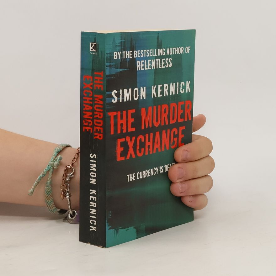 Simon Kernick The Murder Exchange