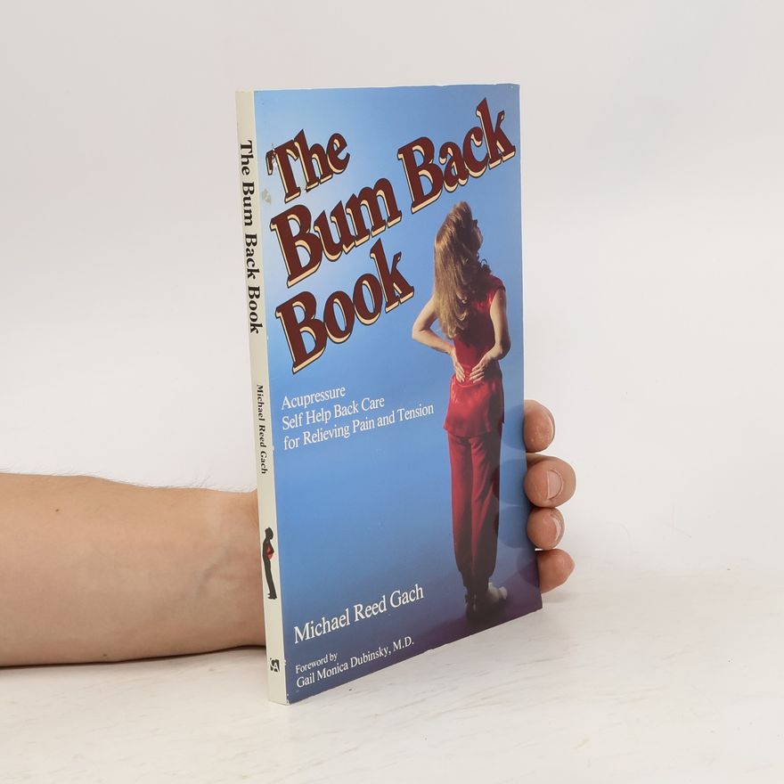 Michael Reed Gach The Bum Back Book