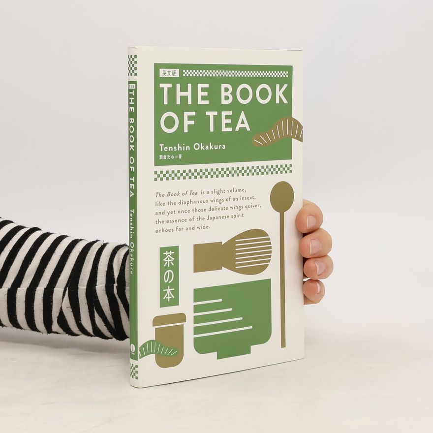 Tenshin Okakura The Book of Tea