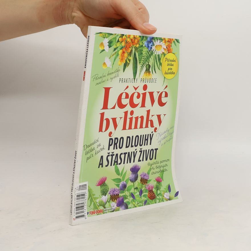 Autorenkollektiv Léčivé bylinky pro dlouhý a šťastný život 1/2024