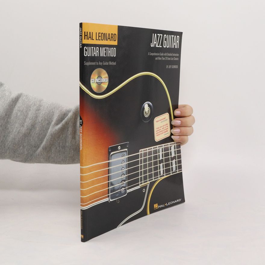 Jeff Schroedl Hal Leonard Guitar Method - Jazz Guitar
