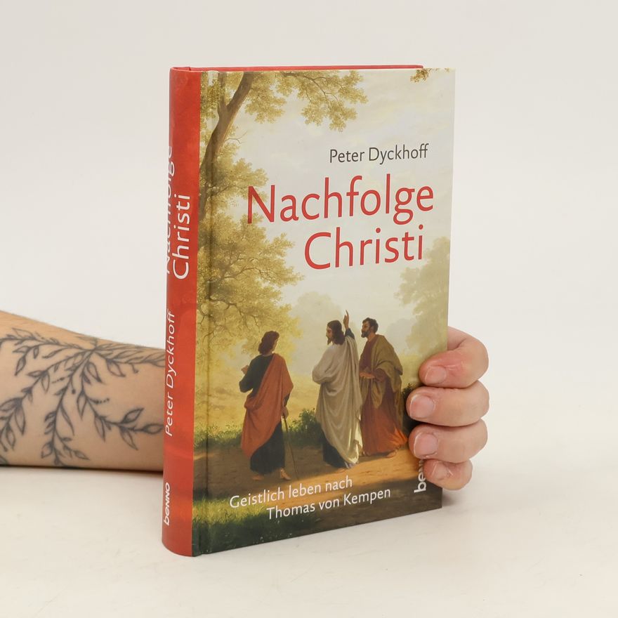 Peter Dyckhoff Nachfolge Christi