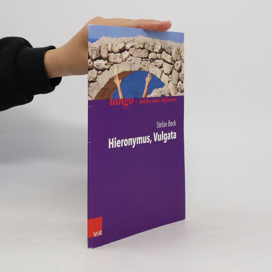 Stefan Beck Hieronymus, Vulgata