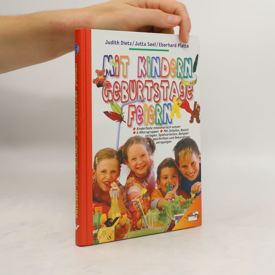Judith Dietz Mit Kindern Geburtstage feiern