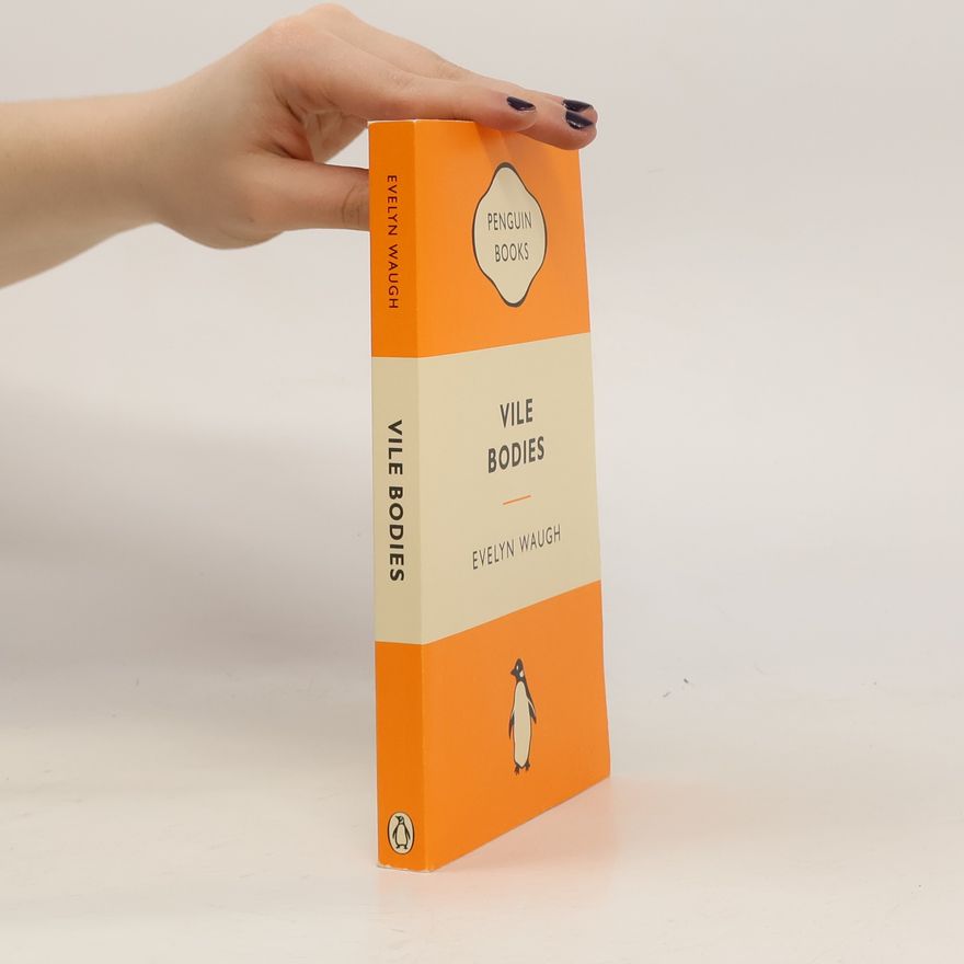 Evelyn Waugh Vile Bodies