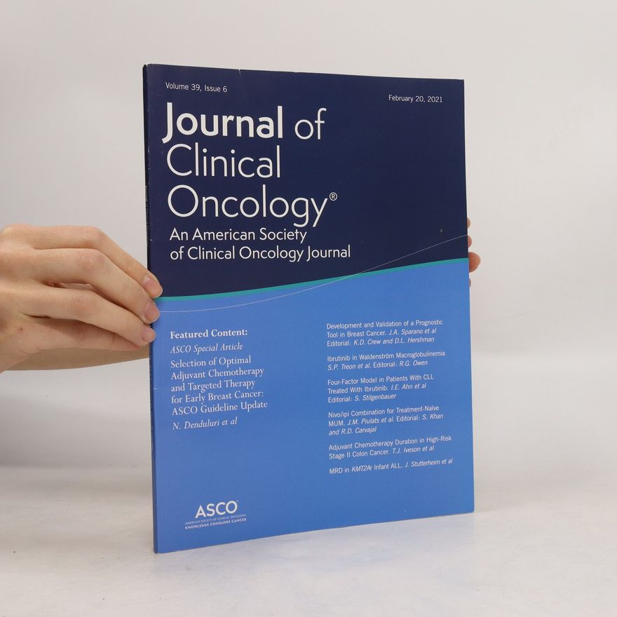 Kolektiv autorů Journal of Clinical Oncology. vol 39