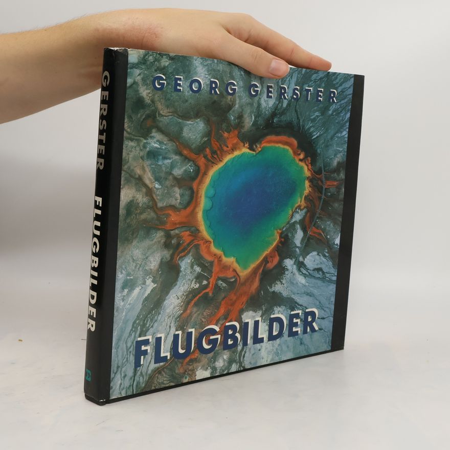 Georg Gerster Flugbilder