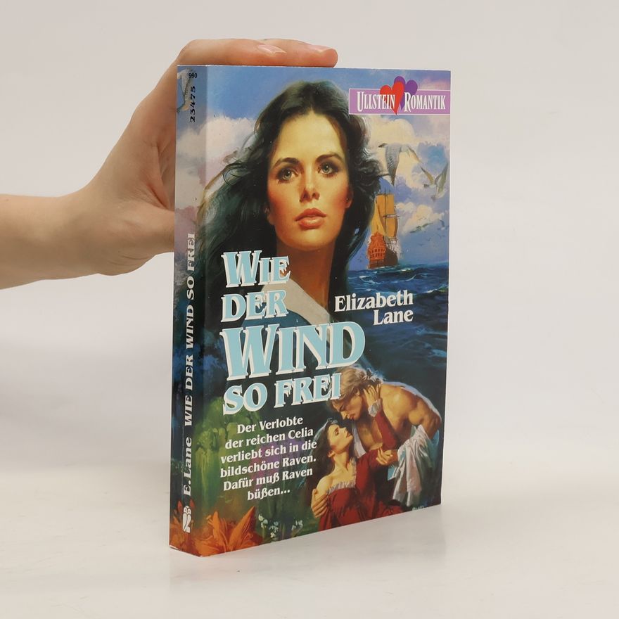 Elizabeth Lane Wie der Wind so frei