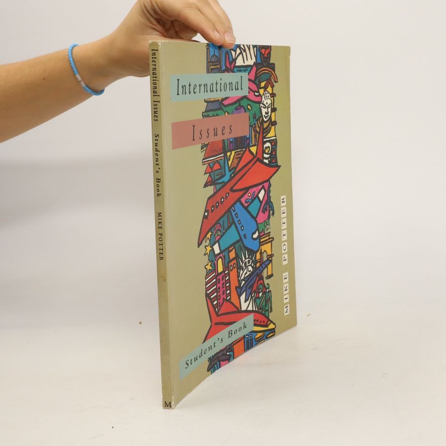 Mike Potter International Issues. Student's Book