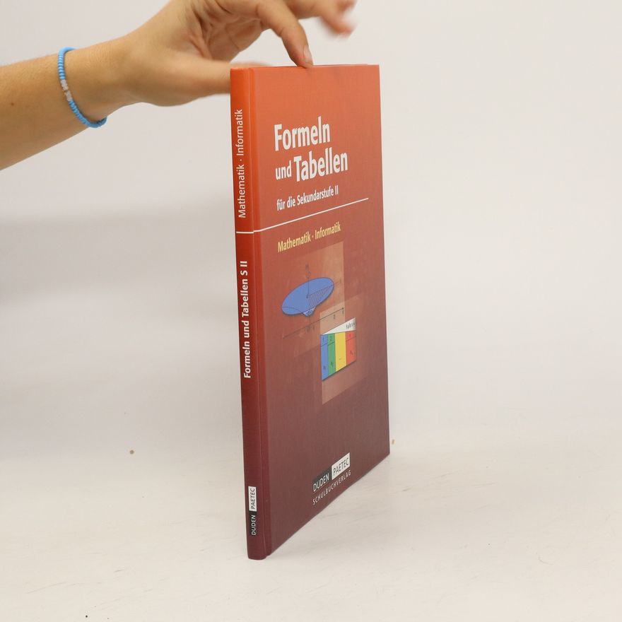 Duden Verlag Formeln und Tabellen für die Sekundarstufe II, Mathematik / Informatik, Neubearbeitung