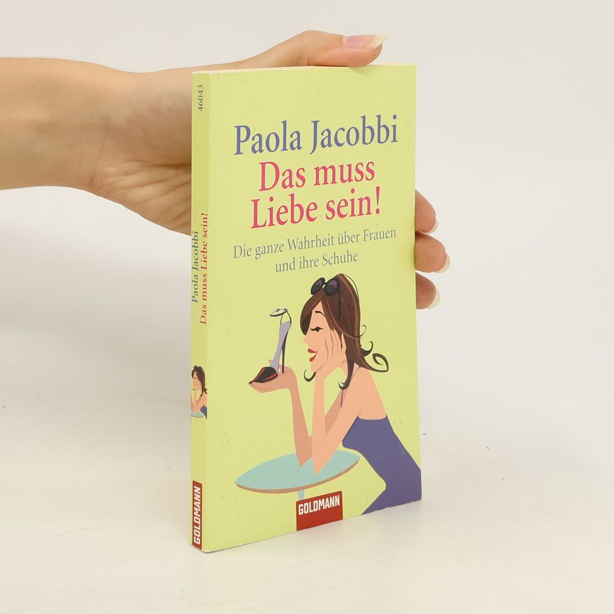 Paola Jacobbi Das muss Liebe sein!