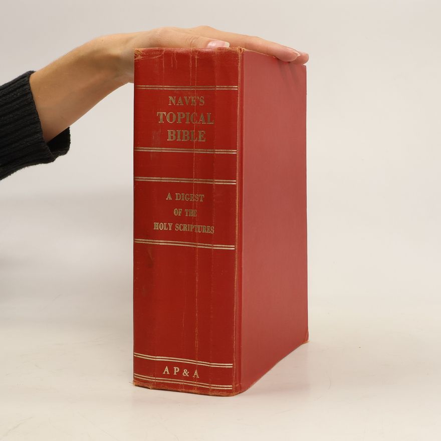 Orville J. Nave Nave's Topical Bible