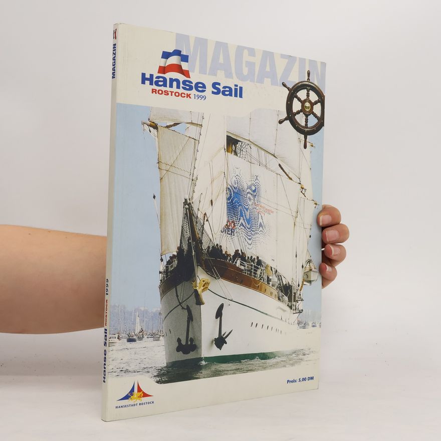Autorenkollektiv Magazin. Hanse Sail Rostock 1999