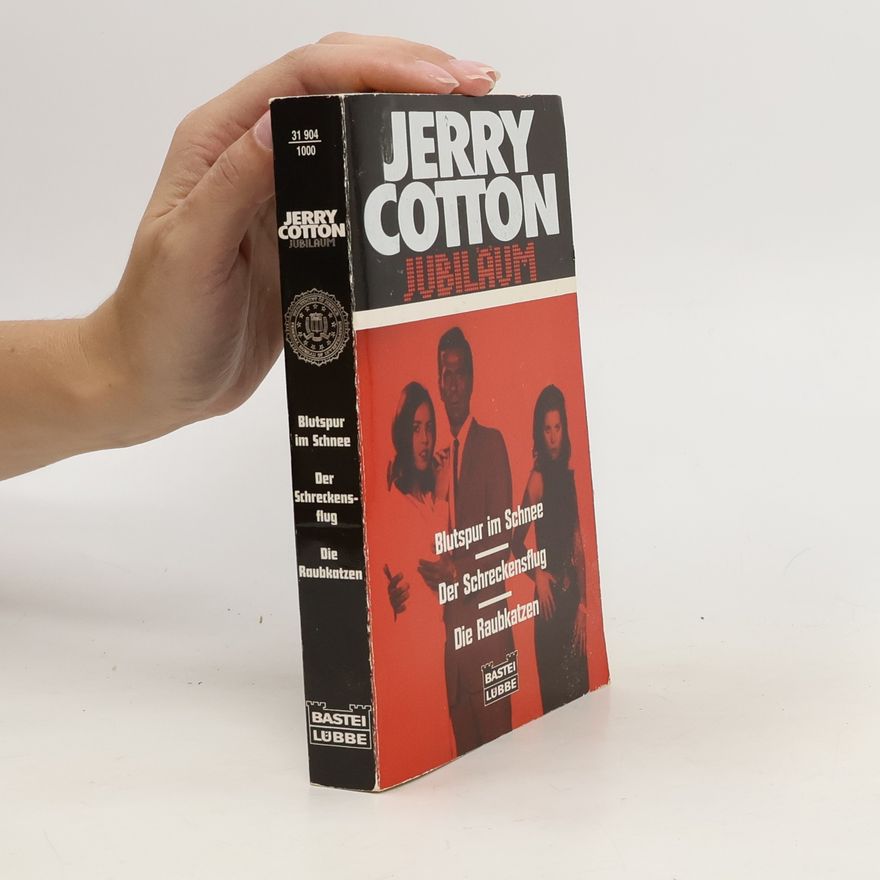 Jerry Cotton Blutspur im Schnee. Der Schreckensflug. Die Raubkatzen