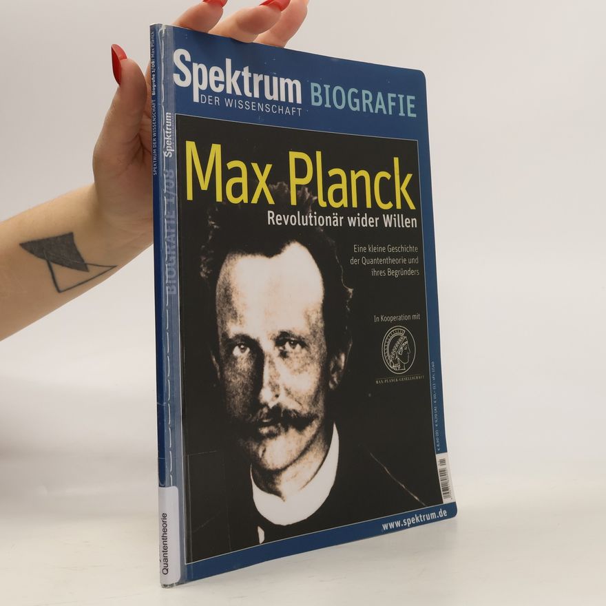 Collectif d'auteurs Max Planck - Revolutionär wider Willen