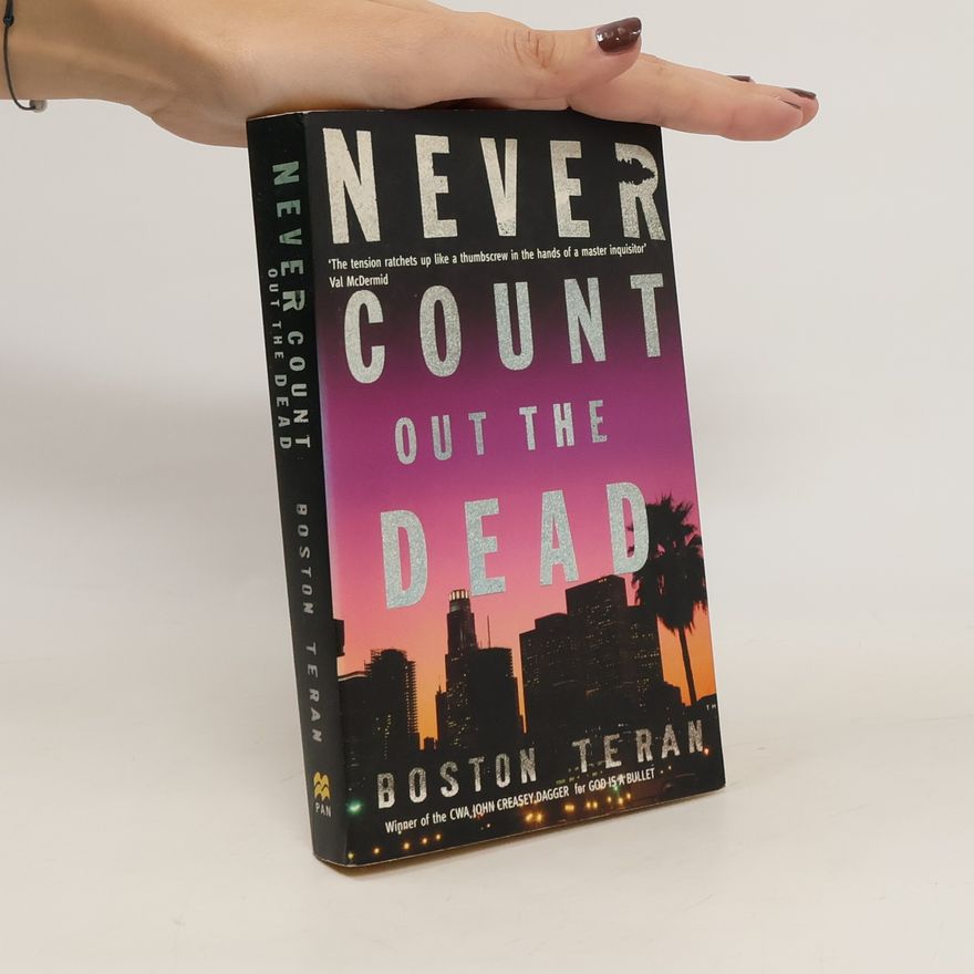 Boston Teran Never Count Out the Dead