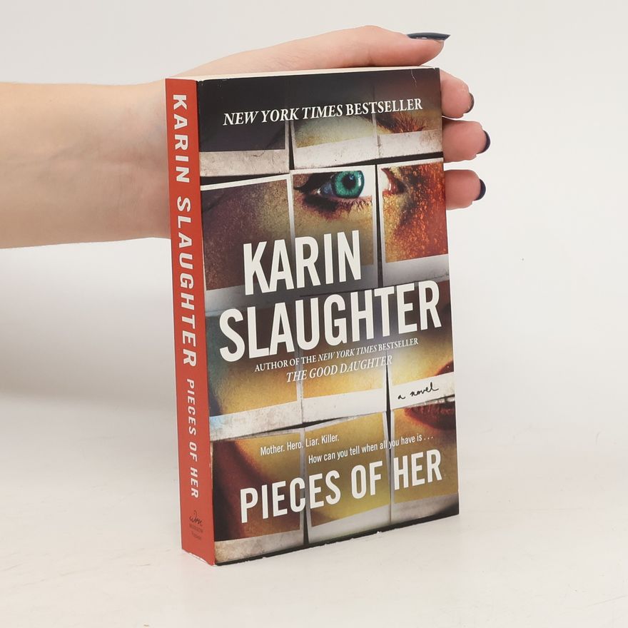 Karin Slaughter Pieces of Her