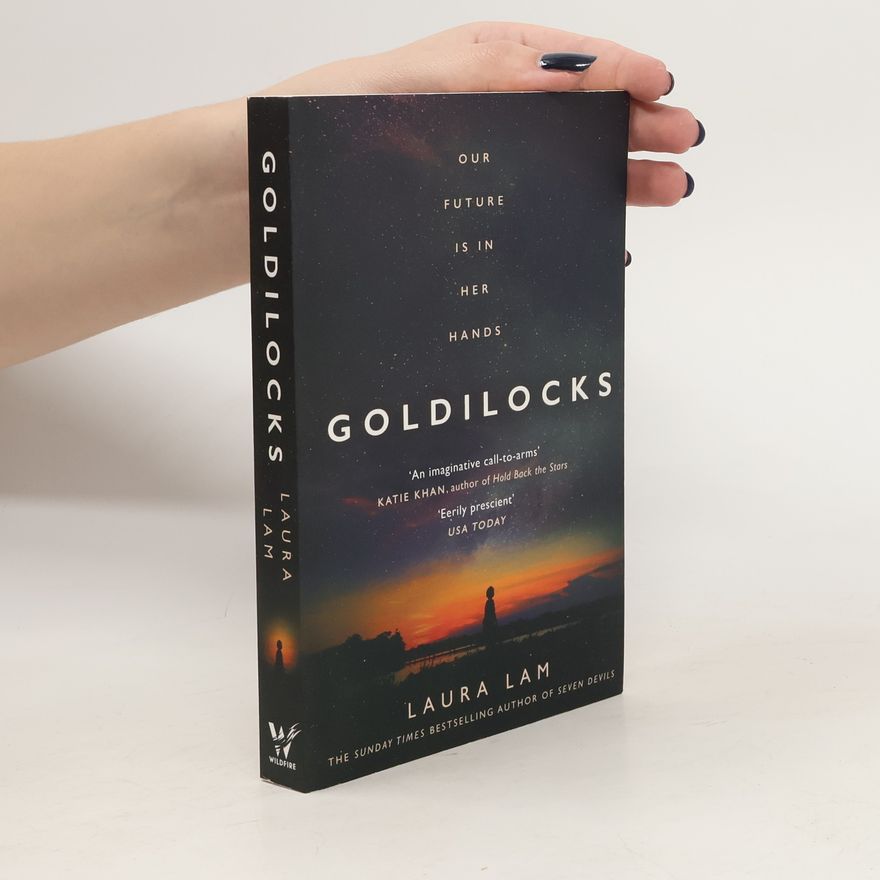 Laura Lam Goldilocks