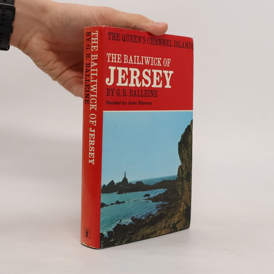 G. R. Balleine The Bailiwick of Jersey