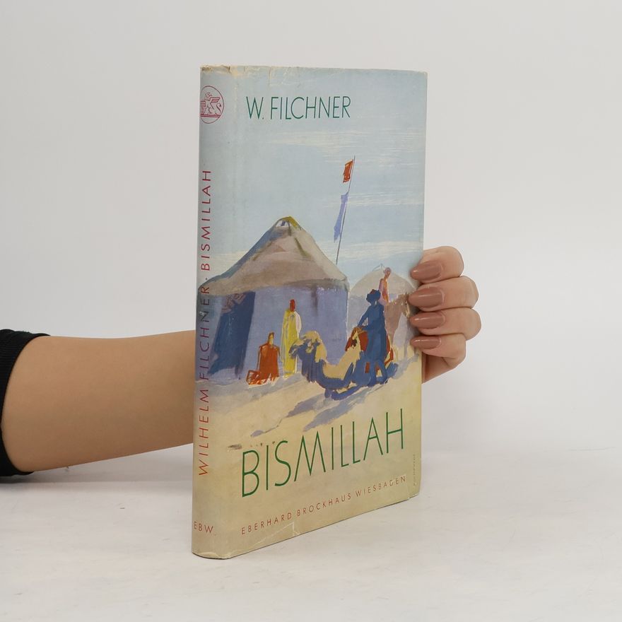 Wilhelm Filchner Bismillah!