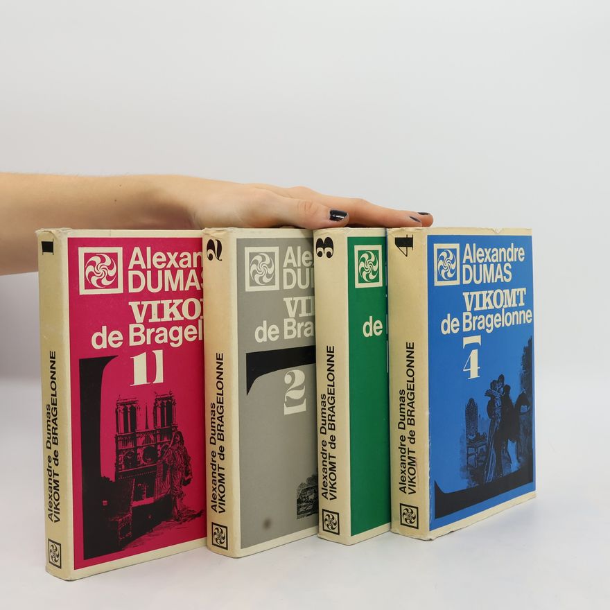 Alexandre Dumas starší Vikomt de Bragelonne 1 - 4