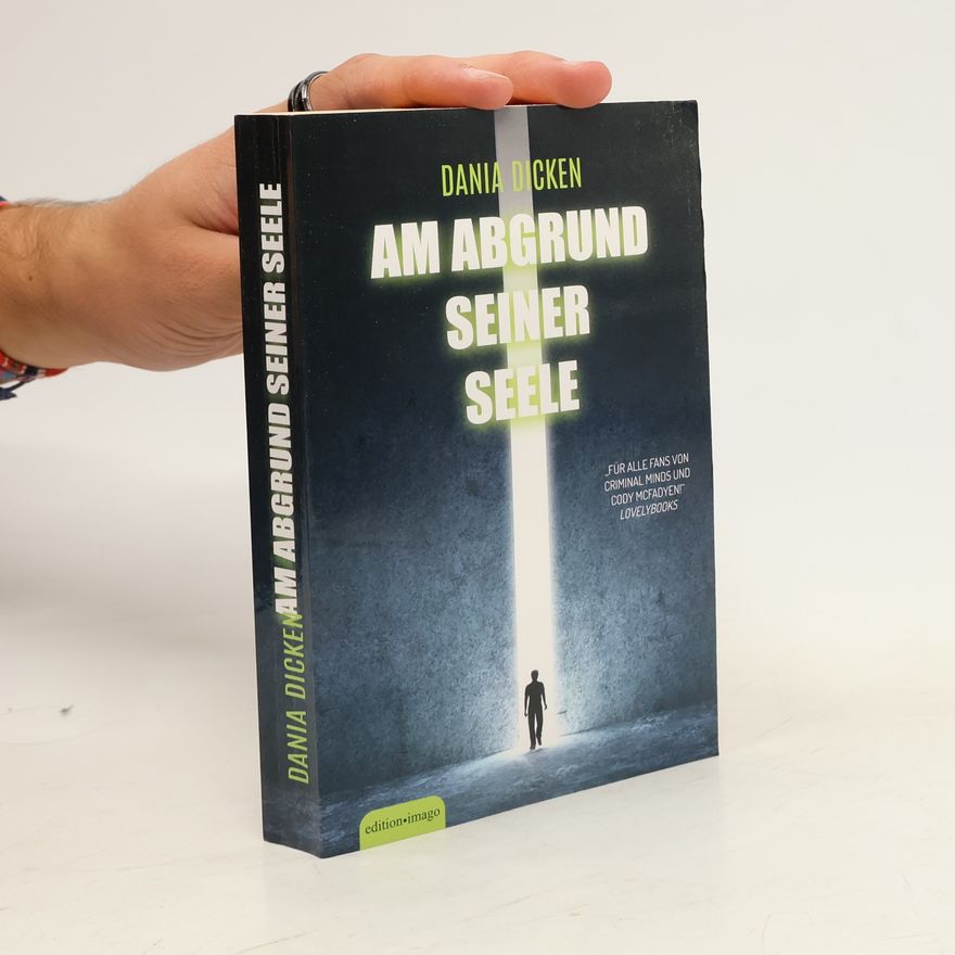 Dania Dicken Am Abgrund Seiner Seele