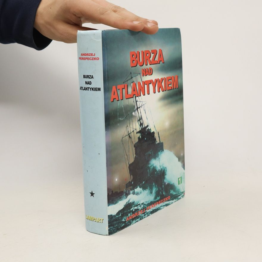 Andrzej Perepeczko Burza nad Atlantykiem